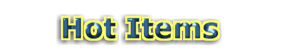 Hot Items